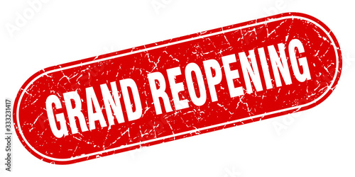 grand reopening sign. grand reopening grunge red stamp. Label