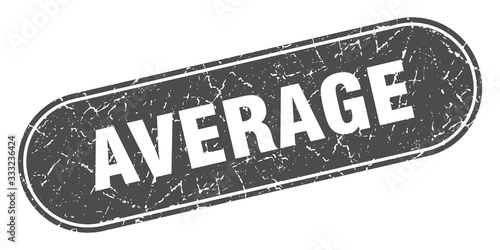 average sign. average grunge black stamp. Label