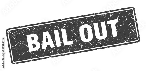 bail out stamp. bail out vintage gray label. Sign