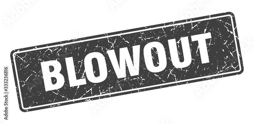 blowout stamp. blowout vintage gray label. Sign
