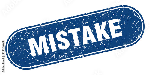 mistake sign. mistake grunge blue stamp. Label