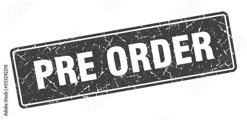 pre order stamp. pre order vintage gray label. Sign