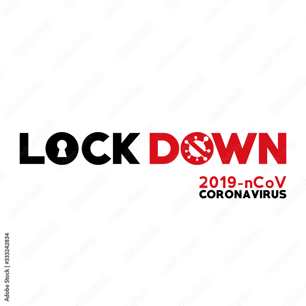 CORONAVIRUS LOCKDOWN. Covid-19 Pandemic world lockdown for quarantine. Corona Virus Illustration Vector