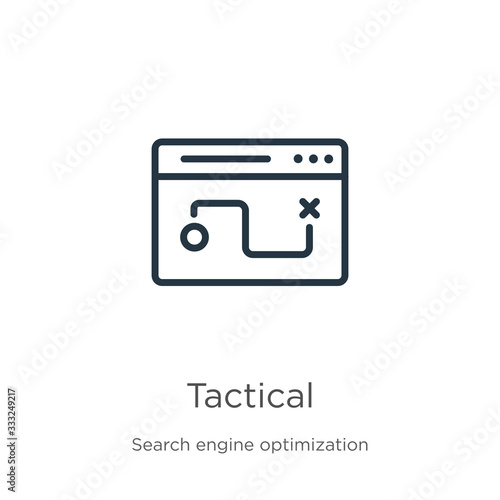 Tactical icon. Thin linear tactical outline icon isolated on white background from seo & web collection. Line vector sign, symbol for web and mobile