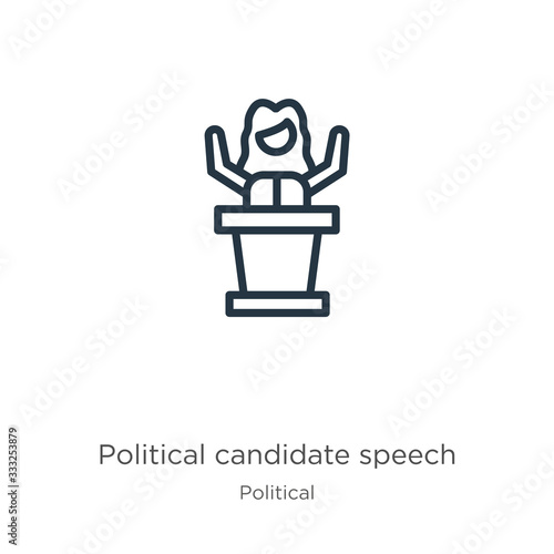 Political candidate speech icon. Thin linear political candidate speech outline icon isolated on white background from political collection. Line vector sign, symbol for web and mobile