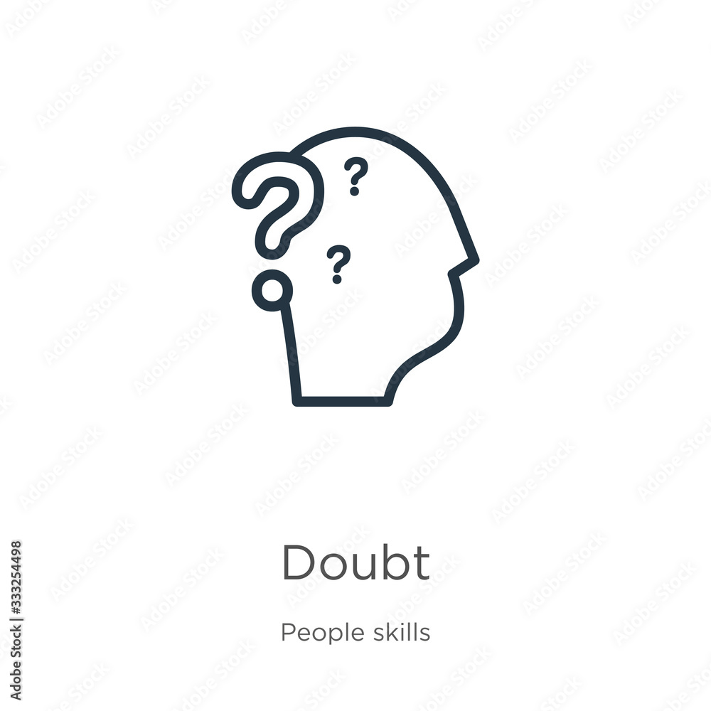 Doubt icon. Thin linear doubt outline icon isolated on white background from people skills collection. Line vector sign, symbol for web and mobile Doubt icon. Thin linear doubt outline icon isolated on white background from people skills collection. Line vector sign, symbol for web and mobile