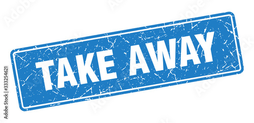take away stamp. take away vintage blue label. Sign