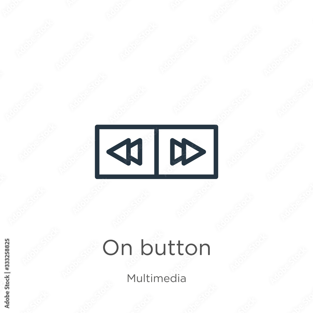 On button icon. Thin linear on button outline icon isolated on white background from multimedia collection. Line vector sign, symbol for web and mobile On button icon. Thin linear on button outline icon isolated on white background from multimedia collection. Line vector sign, symbol for web and mobile
