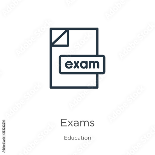 Exams icon. Thin linear exams outline icon isolated on white background from education collection. Line vector sign, symbol for web and mobile