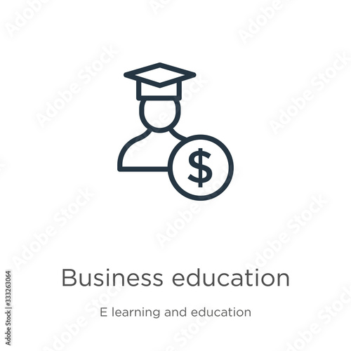 Business education icon. Thin linear business education outline icon isolated on white background from e learning and education collection. Line vector sign, symbol for web and mobile