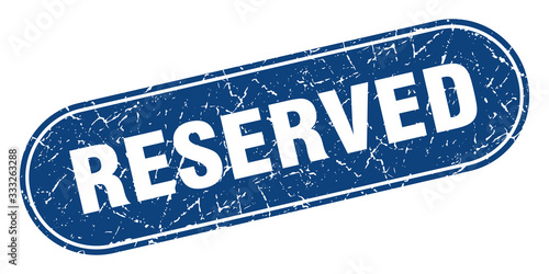 reserved sign. reserved grunge blue stamp. Label