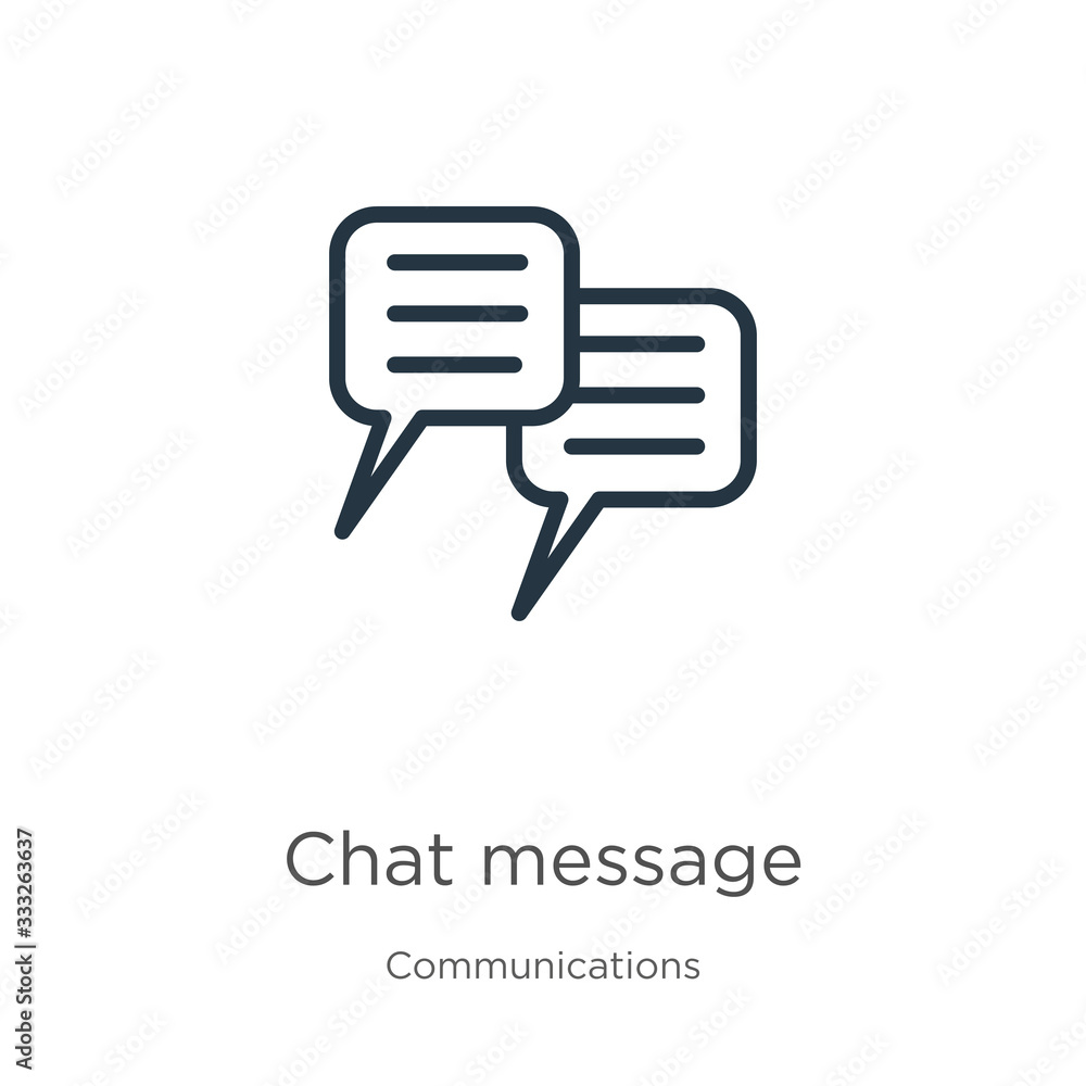 Chat message icon. Thin linear chat message outline icon isolated on white background from communications collection. Line vector sign, symbol for web and mobile Chat message icon. Thin linear chat message outline icon isolated on white background from communications collection. Line vector sign, symbol for web and mobile