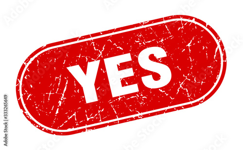 yes sign. yes grunge red stamp. Label
