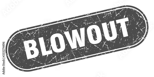 blowout sign. blowout grunge black stamp. Label