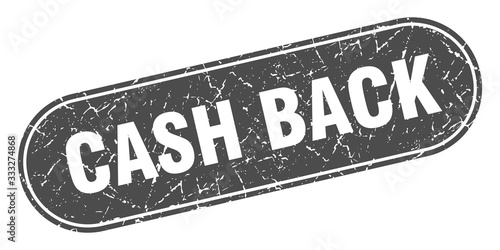 cash back sign. cash back grunge black stamp. Label