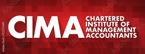 CIMA - Chartered Institute of Management Accountants acronym, business concept background