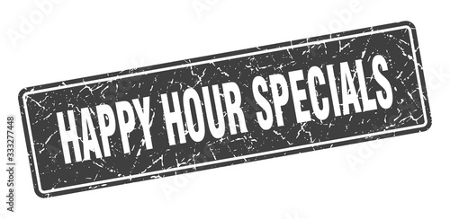 happy hour specials stamp. happy hour specials vintage gray label. Sign