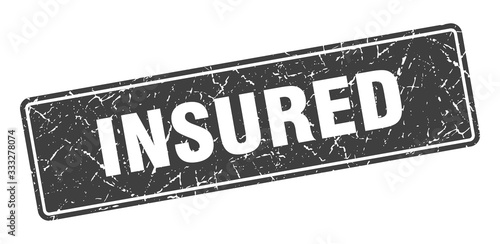 insured stamp. insured vintage gray label. Sign