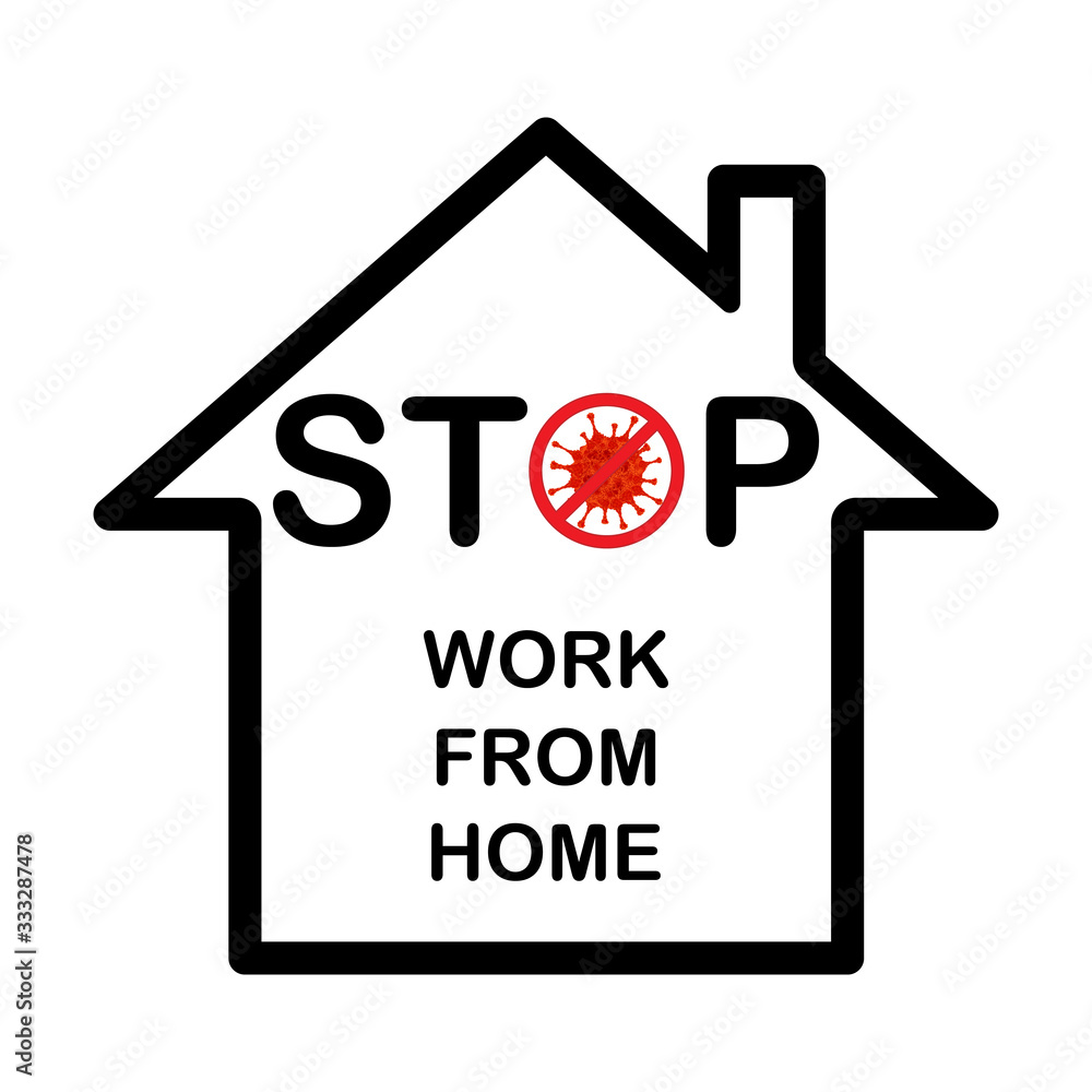 Work from home, save lives logo about Coronavirus outbreak or Covid-19. work at home to protect yourself and others. vector illustration. Work from home, save lives logo about Coronavirus outbreak or Covid-19. work at home to protect yourself and others. vector illustration.