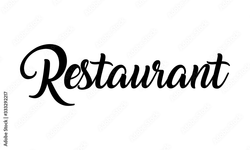 Restaurant Creative Cursive  Black Color handwritten lettering on white background. 