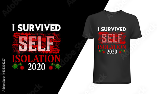 I survived self isolation 2020,CoronaVirus T shirt,COVID-19 photo