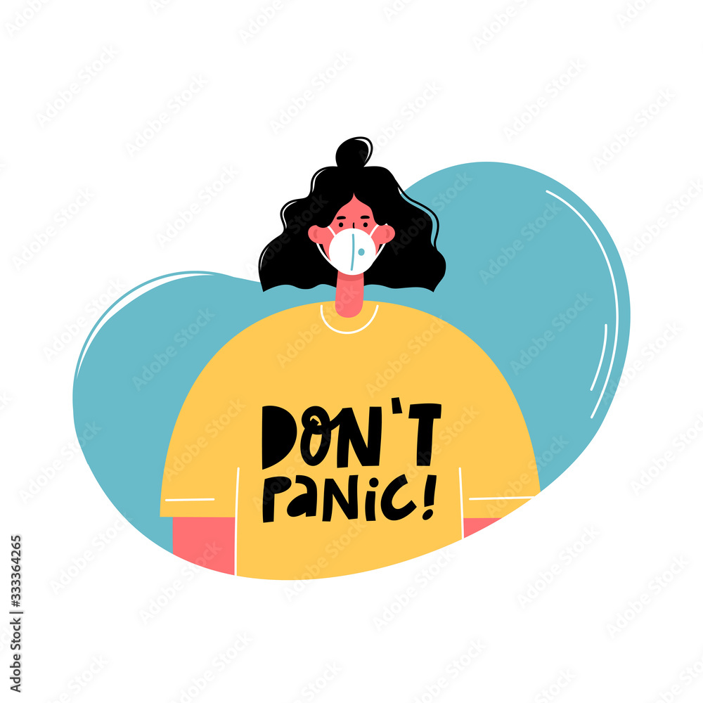Woman in white medical face mask. Coronavirus epidemic concept. Don't panic lettering. Vector illustration. Woman in white medical face mask. Coronavirus epidemic concept. Don't panic lettering. Vector illustration.