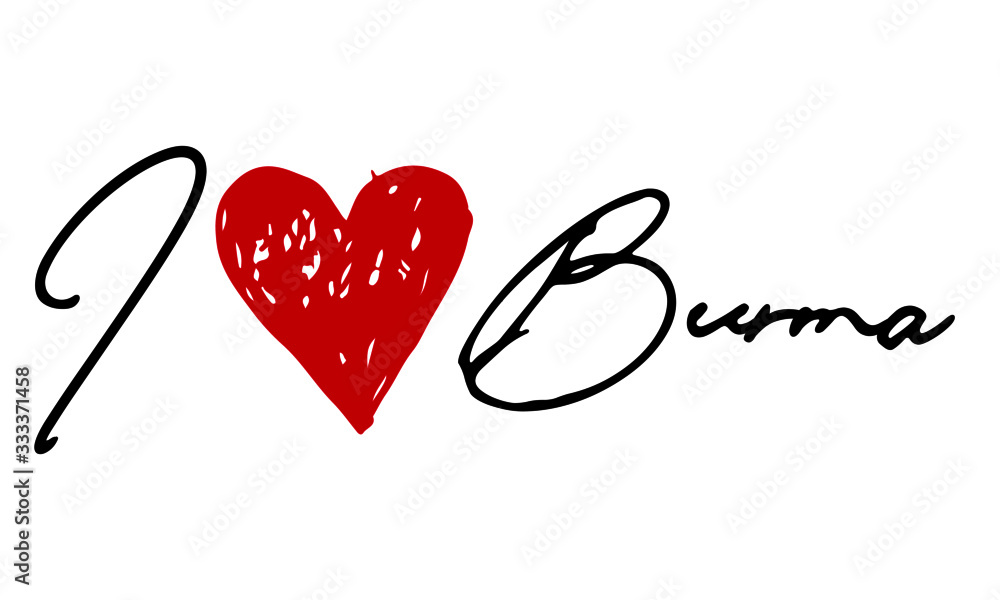 I love Burma Red Heart and Creative Cursive handwritten lettering on white background. I love Burma Red Heart and Creative Cursive handwritten lettering on white background.