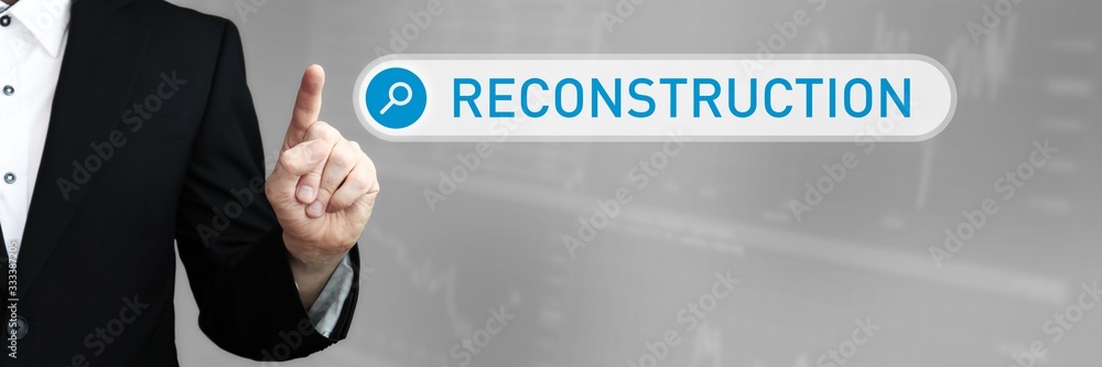 Reconstruction. Man in a suit points a finger at a search box. The word Reconstruction is in the search. Symbol for business, finance, statistics, analysis, economy Reconstruction. Man in a suit points a finger at a search box. The word Reconstruction is in the search. Symbol for business, finance, statistics, analysis, economy