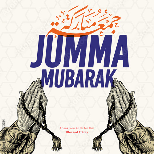 Jumma Mubarak Engraving Hand Praying  Illustration. Arabic Calligraphy translation: blessed friday