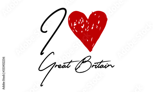 I love Great Britain Red Heart and Creative Cursive handwritten lettering on white background.