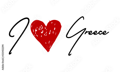 I love Greece Red Heart and Creative Cursive handwritten lettering on white background.