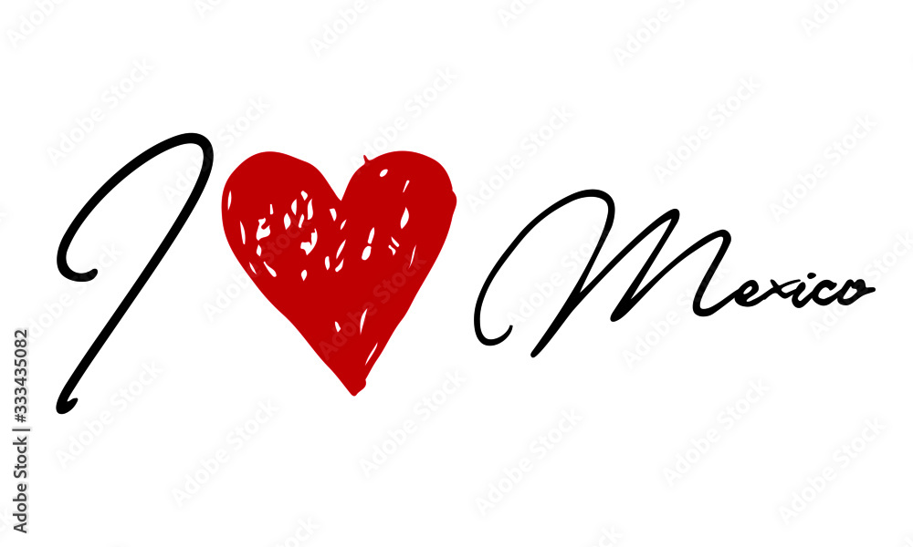 I love Mexico Red Heart and Creative Cursive handwritten lettering on white background. I love Mexico Red Heart and Creative Cursive handwritten lettering on white background.