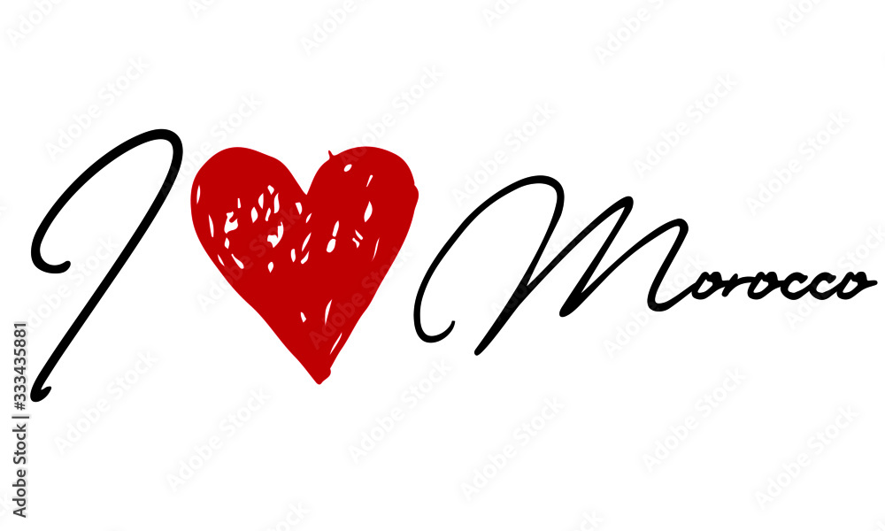 I love Morocco Red Heart and Creative Cursive handwritten lettering on white background