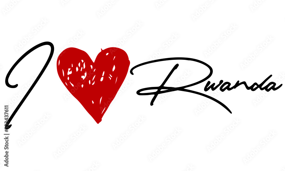 I love Rwanda Red Heart and Creative Cursive handwritten lettering on white background.