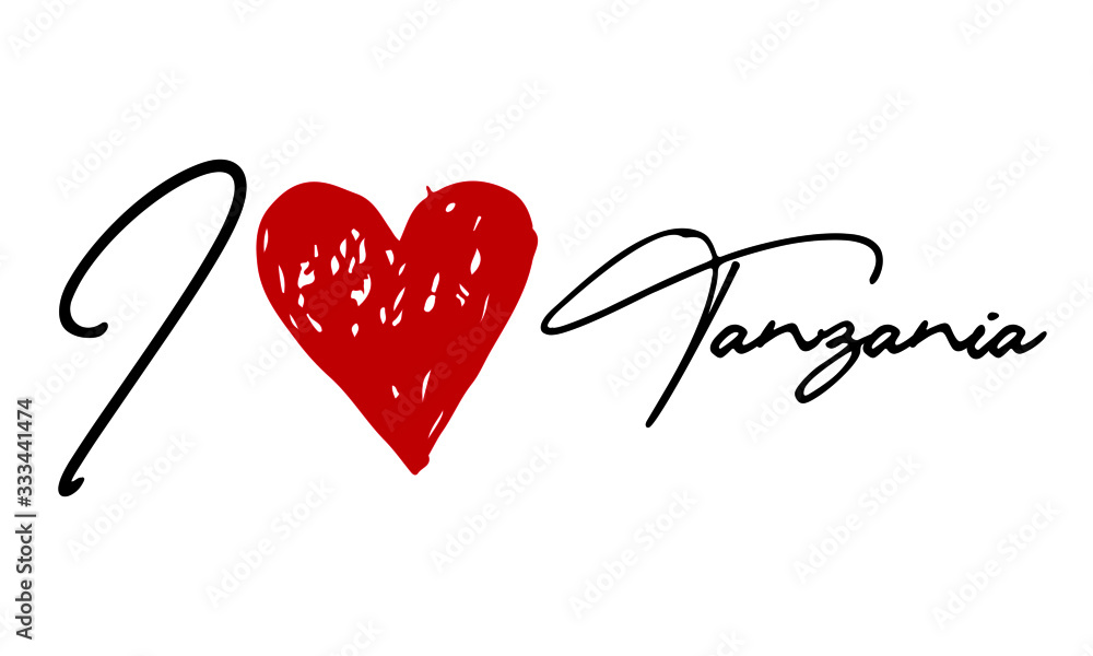 I love Tanzania Red Heart and Creative Cursive handwritten lettering on white background.