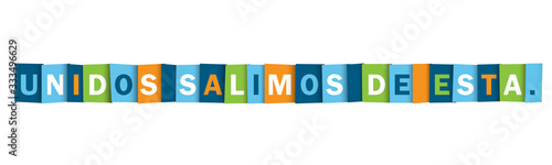 Tipografía vectorial UNIDOS SALIMOS DE ESTA