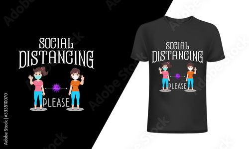 Social Distance Please,CoronaVirus T-Shirt,COVID-19