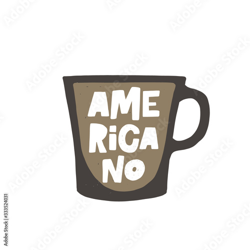 Americano coffee hand drawn illustration with typography. Cup silhouette and hot drink. Colored grunge style lettering with ink drops. Restaurant coffee card, poster design element
