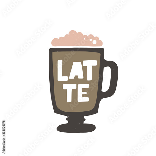 Latte coffee hand drawn illustration with typography. Cup silhouette and hot drink. Colored grunge style lettering with ink drops. Restaurant coffee card, poster design element