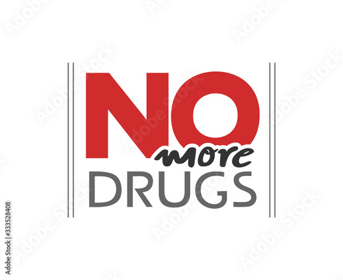Design of no more drugs message