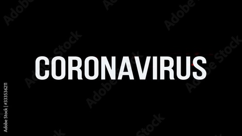 Coronavirus. Animation of Text With Glitch Effect. Alpha Channel