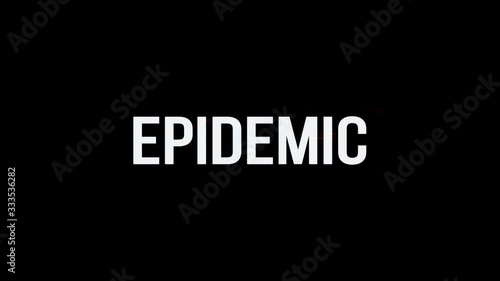 Epidemic. Animation of Text With Glitch Effect. Alpha Channel