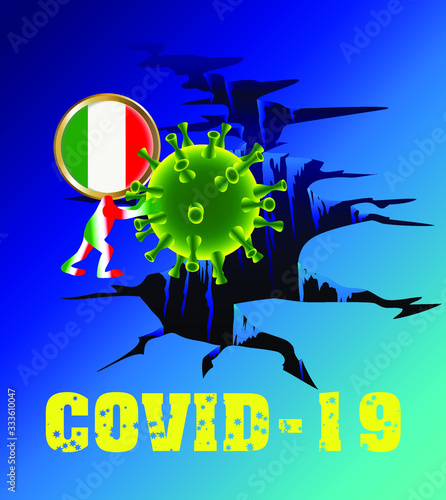 Italy fights the coronovirus bacterium. Vector illustration of coronovirus concept. A country in the form of a man rolls the coronovirus bacterium to the abyss.