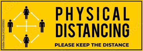 Physical Distancing Warning Sign To Prevent Corona Virus Covid 19 Spread