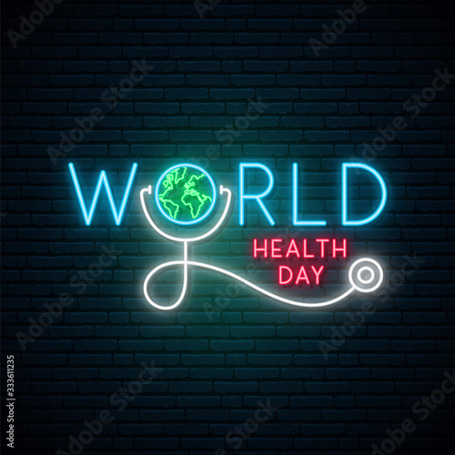 World Health Day neon signboard. Glowing neon medicine concept sign with world map, stethoscope and text on a brick wall background. Vector illustration.