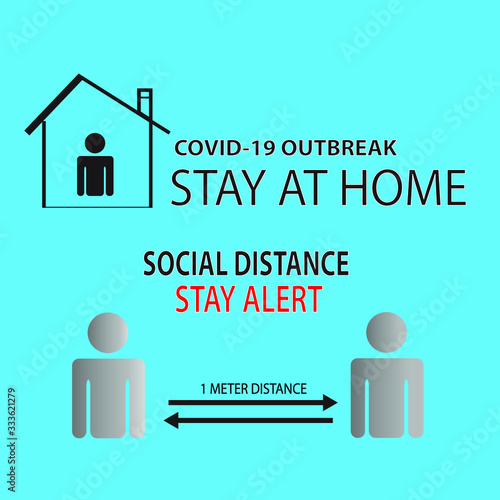 Stay at home sign, safe to avoid the spread of Covid-19 Coronavirus. Stay alert for social destination. Vector illustration.