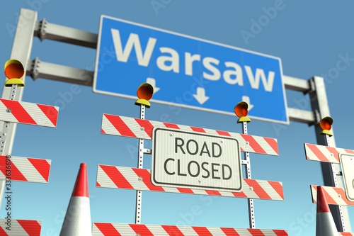 Barriers at Warsaw city traffic sign. Coronavirus disease quarantine or lockdown in Poland conceptual 3D rendering © Alexey Novikov