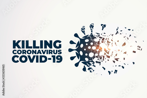 killing or destroying coronavirus covid-19 concept background photo
