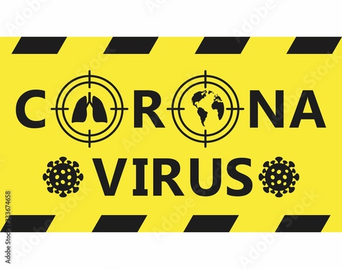Color illustration of lungs and planet Earth in sight affected by coronavirus and text on a yellow background. Vector illustration on a medical theme and the epidemic of coronavirus.