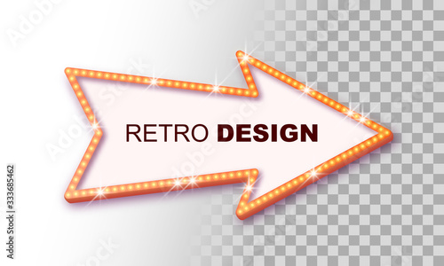 Shining isolated retro bulb light frame arrow on transparent background. Vintage style banner, sign, signboard. Perfect template for shows, casino, cinema, circus. Vector illustration